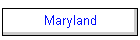 Maryland