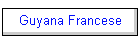 Guyana Francese