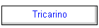 Tricarino