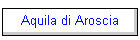 Aquila di Aroscia