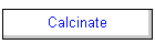 Calcinate