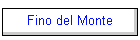 Fino del Monte
