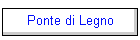 Ponte di Legno