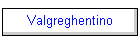 Valgreghentino