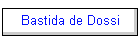 Bastida de Dossi