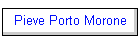 Pieve Porto Morone