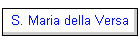 S. Maria della Versa