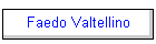 Faedo Valtellino