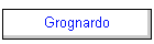 Grognardo