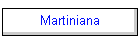 Martiniana