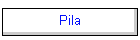 Pila