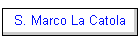 S. Marco La Catola