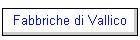 Fabbriche di Vallico