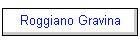 Roggiano Gravina