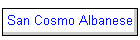 San Cosmo Albanese