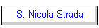 S. Nicola Strada