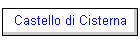 Castello di Cisterna