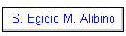 S. Egidio M. Alibino