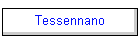 Tessennano