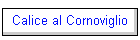 Calice al Cornoviglio
