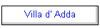 Villa d' Adda