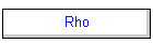 Rho