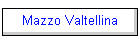 Mazzo Valtellina