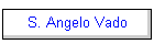 S. Angelo Vado