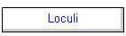 Loculi