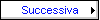 Successiva