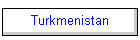 Turkmenistan