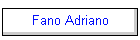 Fano Adriano