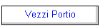 Vezzi Portio