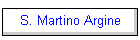 S. Martino Argine