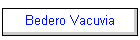 Bedero Vacuvia
