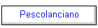 Pescolanciano