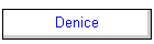 Denice