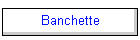 Banchette