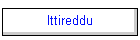 Ittireddu