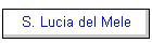S. Lucia del Mele