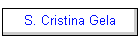 S. Cristina Gela