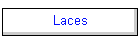 Laces