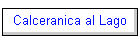 Calceranica al Lago