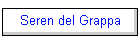 Seren del Grappa