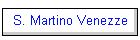 S. Martino Venezze