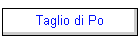 Taglio di Po