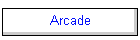Arcade